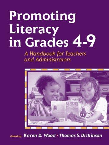Book Promoting Literacy in Grades 4-9: A Handbook for Teachers and Administrators free