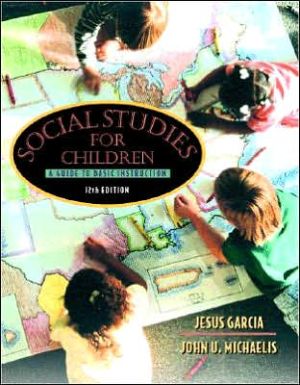 Book Social Studies for Children: A Guide to Basic Instruction (12th Edition) free
