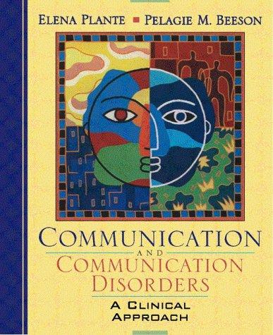 Book Communication and Communication Disorders: A Clinical Introduction free