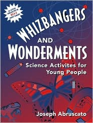 Book Whizbangers and Wonderments: Science Activities for Children free