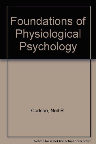 Book Foundations of Physiological Psychology free