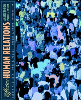 Book Effective Human Relations: A Guide to People at Work (4th Edition) free