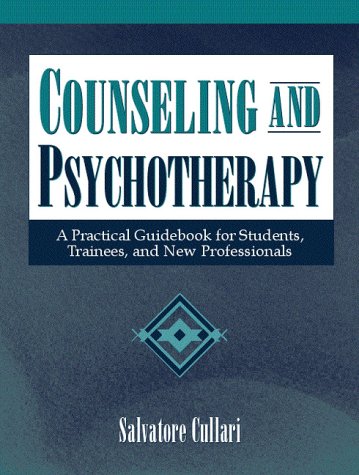 Book Counseling and Psychotherapy: A Practical Guidebook for Students, Trainees, and New Professionals free