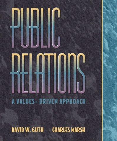 Book Public Relations: A Values-Driven Approach free