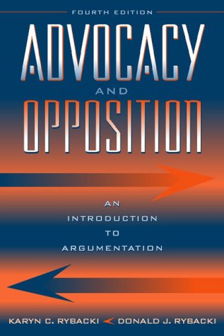 Book Advocacy and Opposition: An Introduction to Argumentation (4th Edition) free