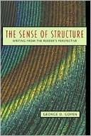 Book Sense of Structure, The: Writing from the Reader's Perspective free