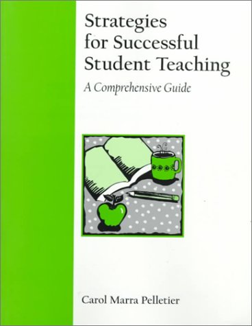Book Strategies for Successful Student Teaching: A Comprehensive Guide free