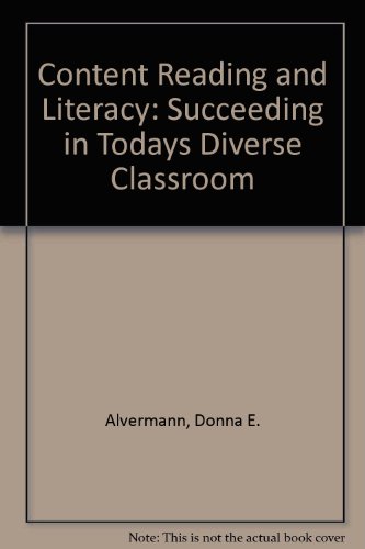 Book Content Reading and Literacy: Succeeding in Todays Diverse Classroom free