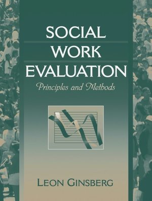 Book Social Work Evaluation: Principles and Methods free