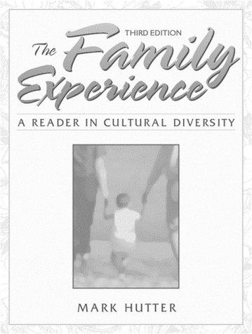 Book The Family Experience: A Reader in Cultural Diversity (3rd Edition) free