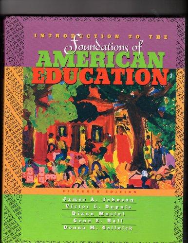 Book Introduction to the Foundations of American Education free