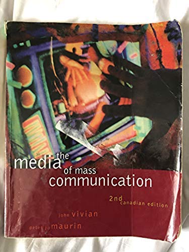 Book Media of Mass Communication, The (Canadian) by Vivian, John; Maurin, Peter J. free