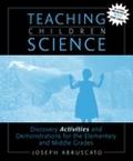 Book Teaching Children Science: Discovery Activities and Demonstrations for the Elementary and Middle Grades (NSE K-8 Contant Standards) free