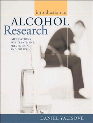 Book Introduction to Alcohol Research: Implications for Treatment, Prevention, and Policy free