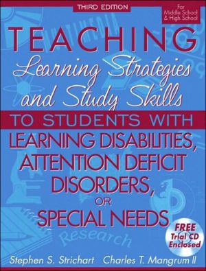 Book Teaching Learning Strategies and Study Skills To Students with Learning Disabilities, Attention Deficit Disorders, or Special Needs, 3rd Edition (For Middle School & High School) free