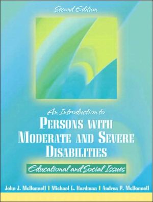 Book Introduction to Persons with Moderate and Severe Disabilities: Educational and Social Issues (2nd Edition) free