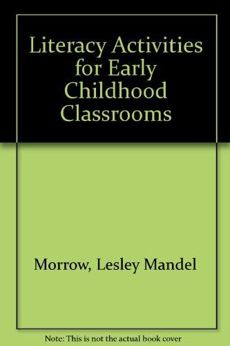 Book Literacy Activities For Early Childhood Classrooms: Literacy Development in the Early Years: Helping Children Read and Write free
