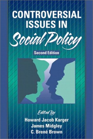 Book [Studyguide for Controversial Issues in Social Policy by Brown, ISBN 9780205337453] (By: 2nd Editio Karger and Midgley and Brown) [published: January, 2007] free