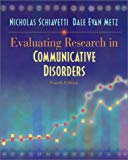 Book Evaluating Research in Communicative Disorders (4th Edition) free
