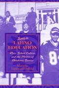 Book Issues in Latino Education: Race, School Culture, and the Politics of Academic Success free