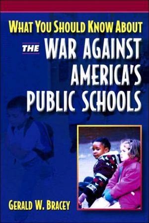 Book What You Should Know About the War Against America's Public Schools free