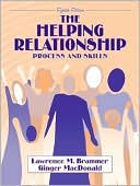 Book Helping Relationship, The: Process and Skills free