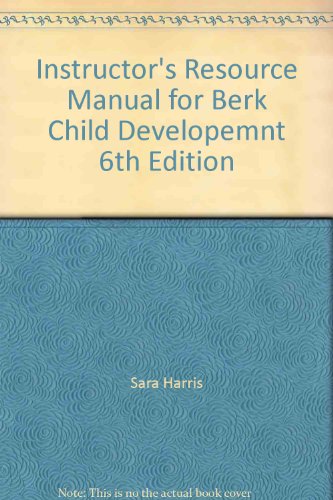 Book Instructor's Resource Manual For Berk Child Developemnt 6th Edition free