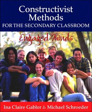 Book Constructivist Methods for the Secondary Classroom: Engaged Minds free
