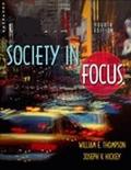 Book Society in Focus: An Introduction to Sociology (with ContentSelect) (4th Edition) free