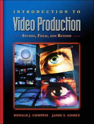 Book Introduction to Video Production: Studio, Field, and Beyond free