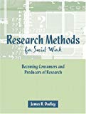 Book Research Methods For Social Work: Becoming Consumers And Producers Of Research free