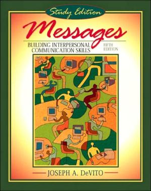 Book Messages: Building Interpersonal Communication Skills (Study Edition) (5th Edition) free