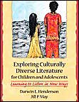 Book Exploring Culturally Diverse Literature For Children And Adolescents: Learning To Listen In New Ways free