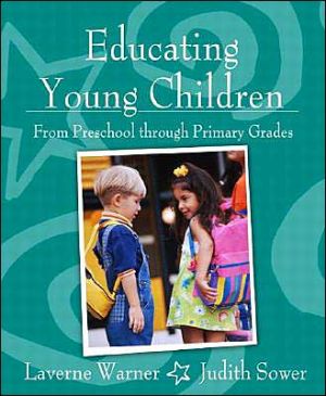 Book Educating Young Children from Preschool through Primary Grades free