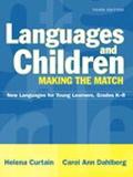 Book Languages and Children--Making the Match: New Languages for Young Learners, Grades K-8 (3rd Edition) free