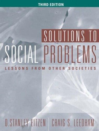 Book Solutions to Social Problems: Lessons from Other Societies, Third Edition free