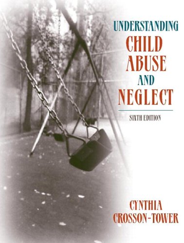 Book Understanding Child Abuse and Neglect (with MyHelpingLab) (6th Edition) free