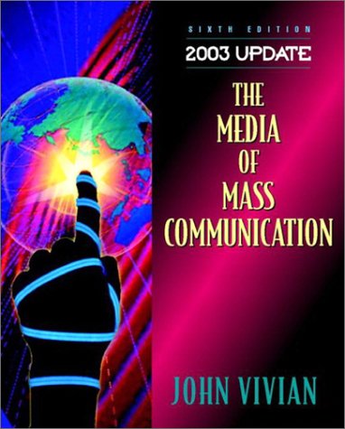 Book The Media of Mass Communication 2003 Update free