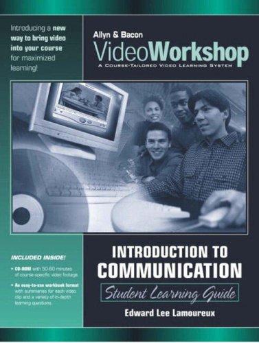 Book Introduction to Communication: Student Learning Guide (Allyn and Bacon VideoWorkshop) free