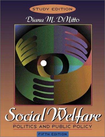 Book Social Welfare: Politics and Public Policy (Study Edition) (5th Edition) free