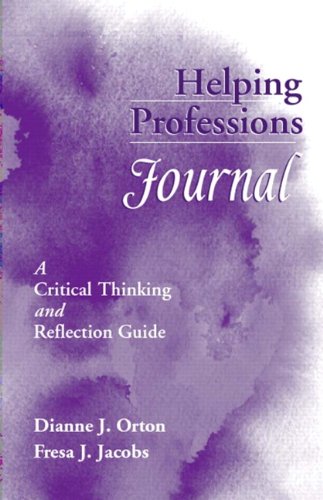 Book Helping Professions Journal: A Critical Thinking and Reflection Guide free