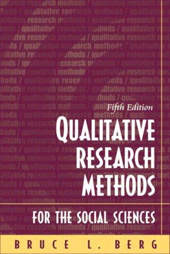 Book Qualitative Research Methods for the Social Sciences, Fifth Edition free
