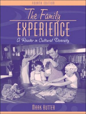 Book The Family Experience: A Reader in Cultural Diversity (4th Edition) free