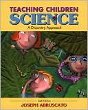Book Teaching Children Science: A Discovery Approach (6th Edition) free