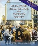 Book Social Work, Social Welfare, and American Society (with Research Navigator) (6th Edition) free