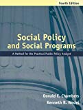 Book Social Policy and Social Programs: A Method for the Practical Public Policy Analyst (4th Edition) free