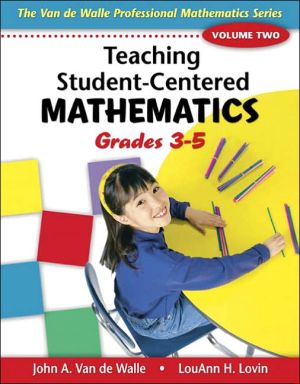 Book Teaching Student-Centered Mathematics: Grades 3-5 Volume 2(Teaching Student-Centered Mathematics Series) free