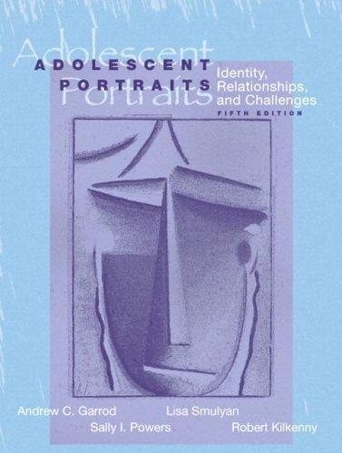 Book Adolescent Portraits: Identity, Relationships, and Challenges (5th Edition) free