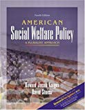 Book American Social Welfare Policy: A Pluralist Approach with Research Navigator (4th Edition) free