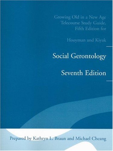 Book Growing Old in a New Age Telecourse Study Guide free